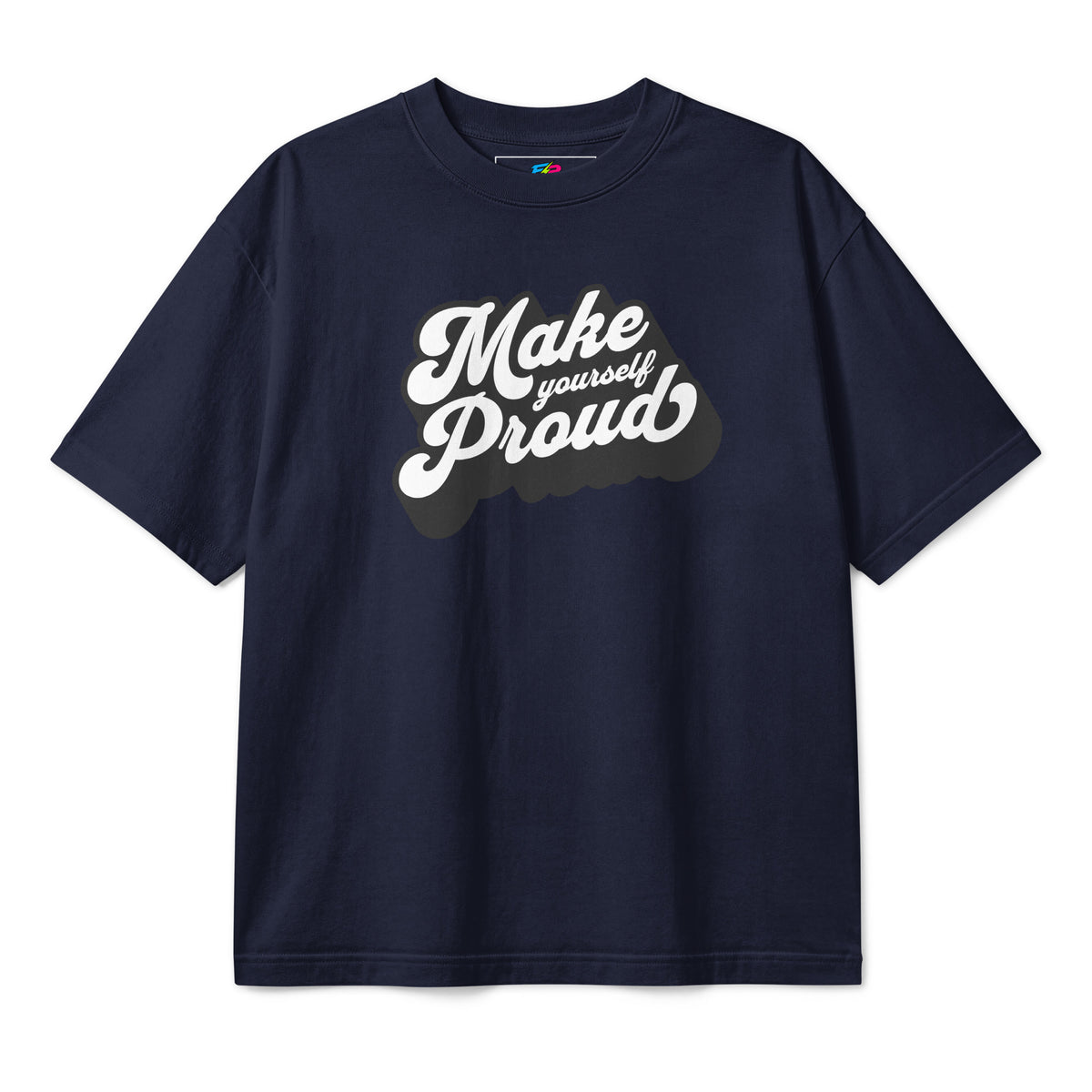 A navy blue short-sleeve t-shirt with a graphic on the chest that reads 'Make yourself Proud' in white script over a dark gray cloud shape, displayed on a clean white background.