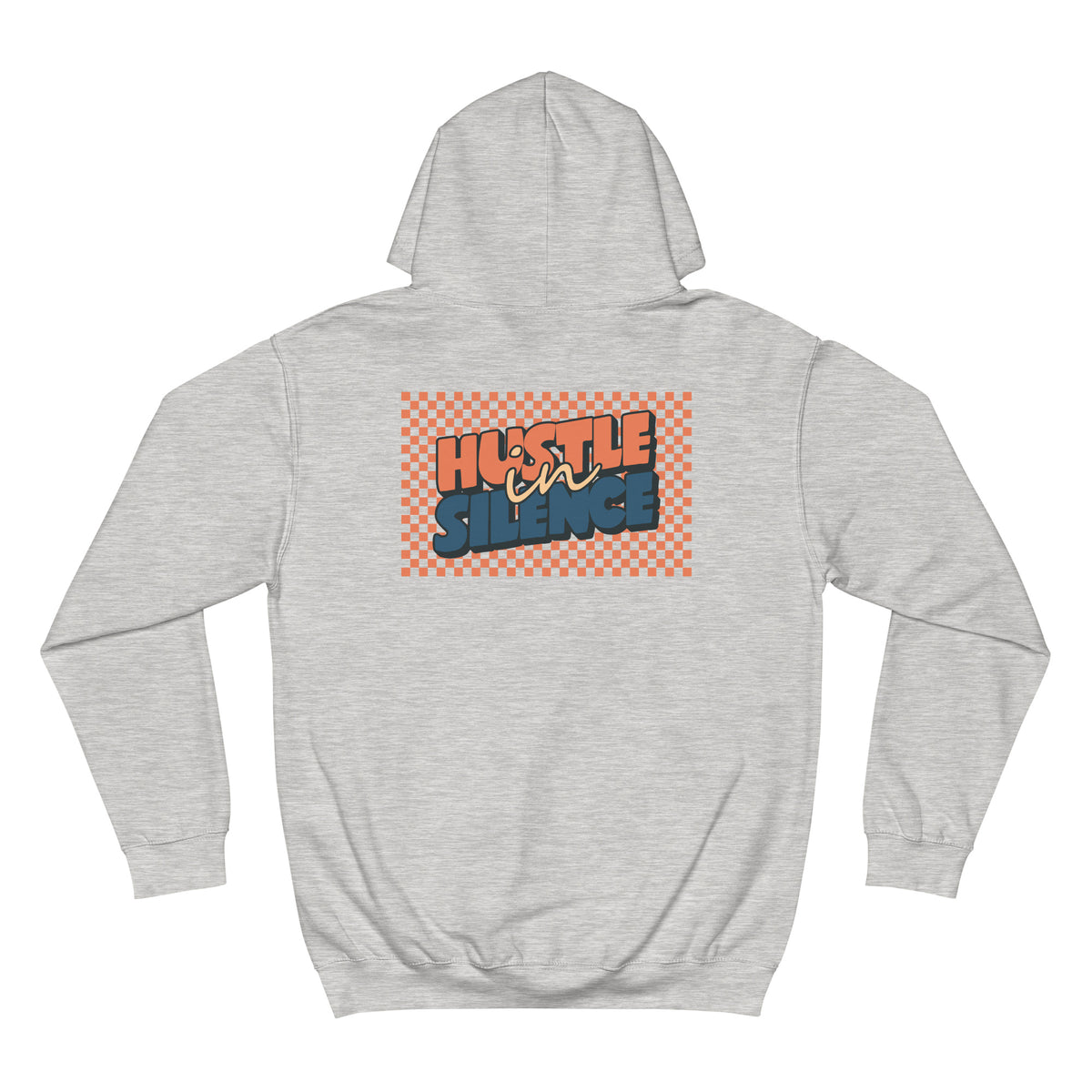 A light heather gray pullover hoodie shown flat against a white background, featuring a retro-style graphic on the chest that reads 'HUSTLE in SILENCE' in orange and dark blue text over a checkered orange and white background.
