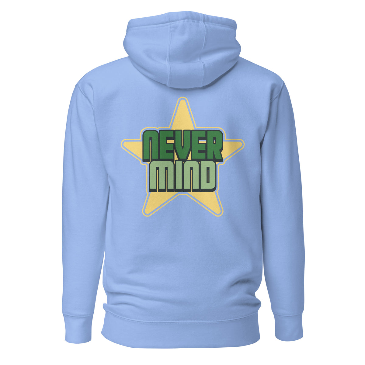 A light blue hoodie shown from the back, featuring a large graphic of a yellow star with the words 'NEVER MIND' in green and light green block letters.