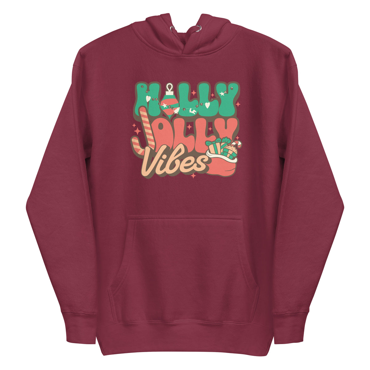 A maroon pullover hoodie with a festive graphic on the chest reading 'Holly Jolly Vibes' in green, orange, and beige lettering with candy cane and stocking illustrations, shown on a plain white background.