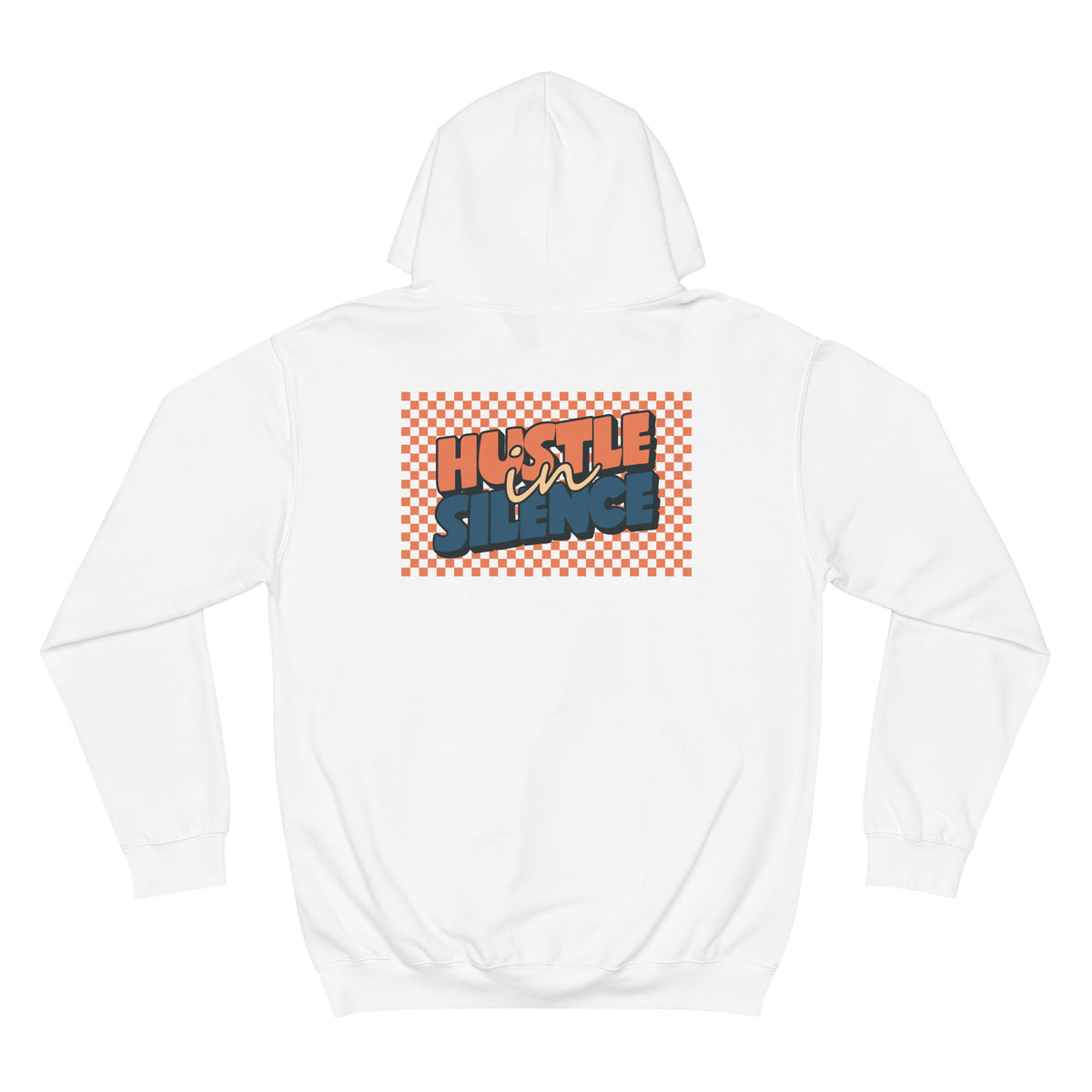 A white long-sleeve hoodie shown from the back, featuring a graphic print in the center with the words 'HUSTLE in SILENCE' in orange and blue 3D-style lettering over an orange and white checkered square.