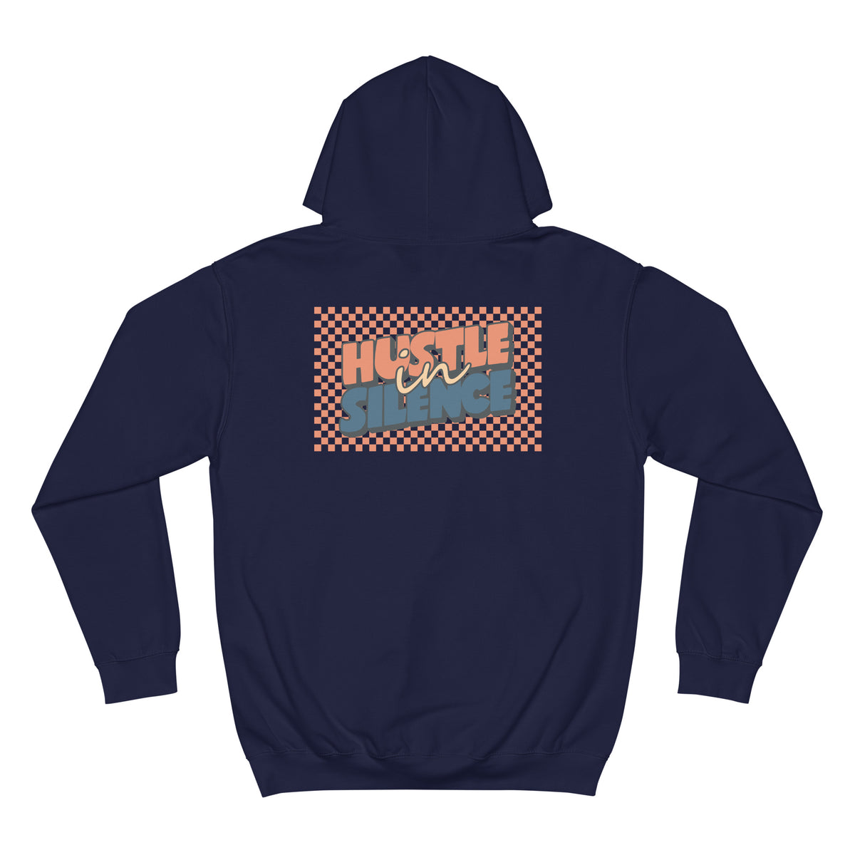 A navy blue hooded sweatshirt shown from the back, featuring a rectangular graphic print with the words 'HUSTLE in SILENCE' in orange and teal over a checkered pattern.