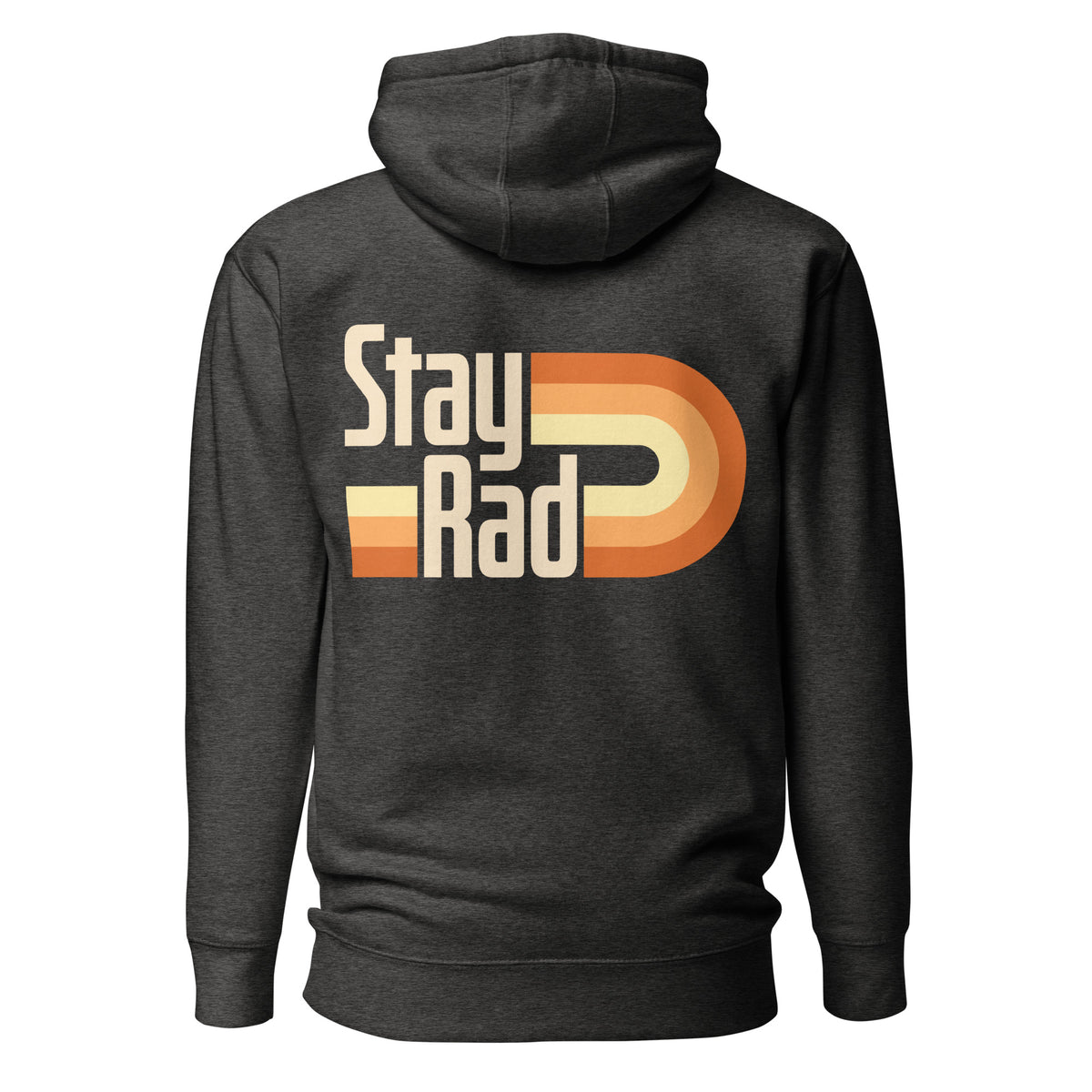 A dark heather gray hoodie shown from the back, featuring a retro-style graphic with the words 'Stay Rad' in beige and cream over orange and yellow striped bands.