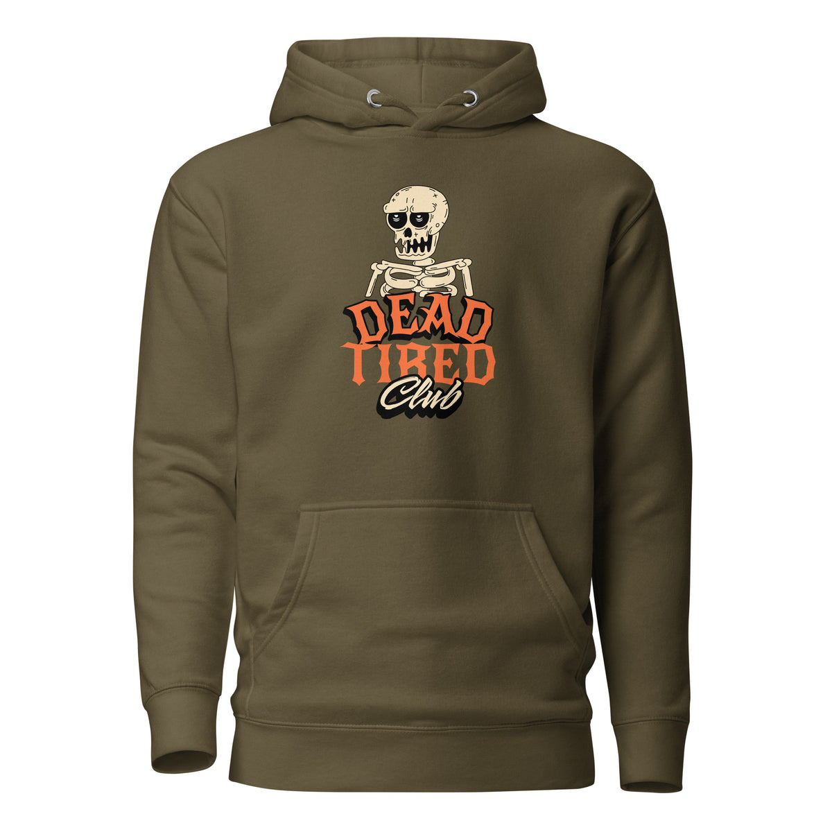 An olive green pullover hoodie featuring a graphic print of a skeleton with sunglasses above the text 'DEAD TIRED Club' in orange and black.