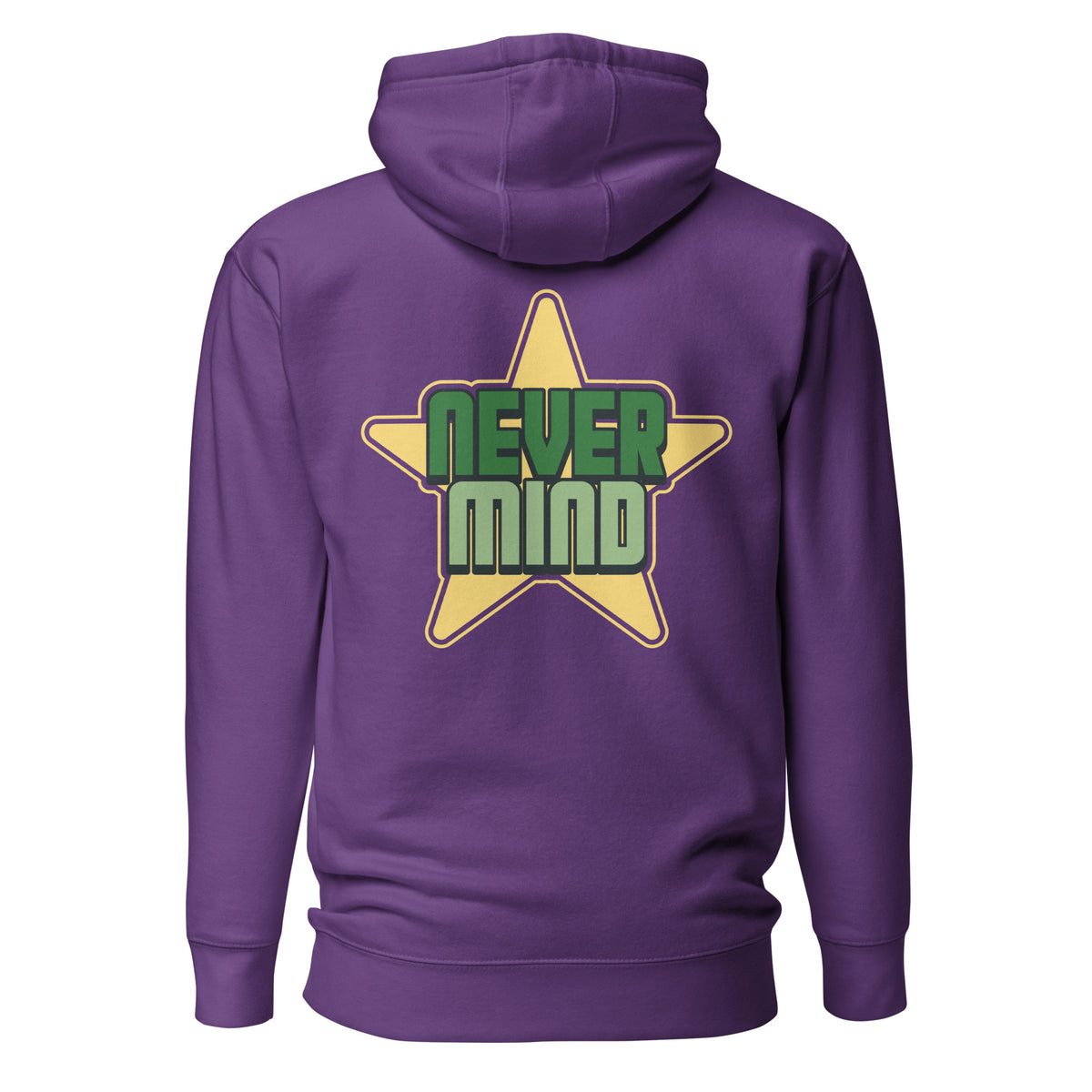 A purple pullover hoodie shown from the back, featuring a large graphic of a yellow star with the words 'NEVER MIND' in green and light green lettering.