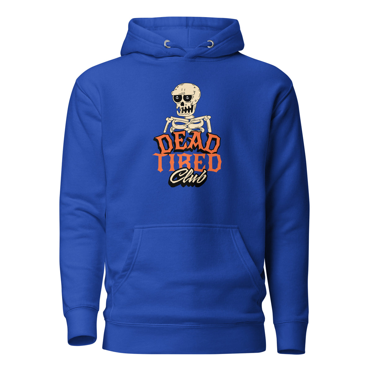 A royal blue pullover hoodie featuring a graphic print of a skeleton holding a sign that reads 'DEAD TIRED Club' in orange and black lettering, shown against a plain white background.
