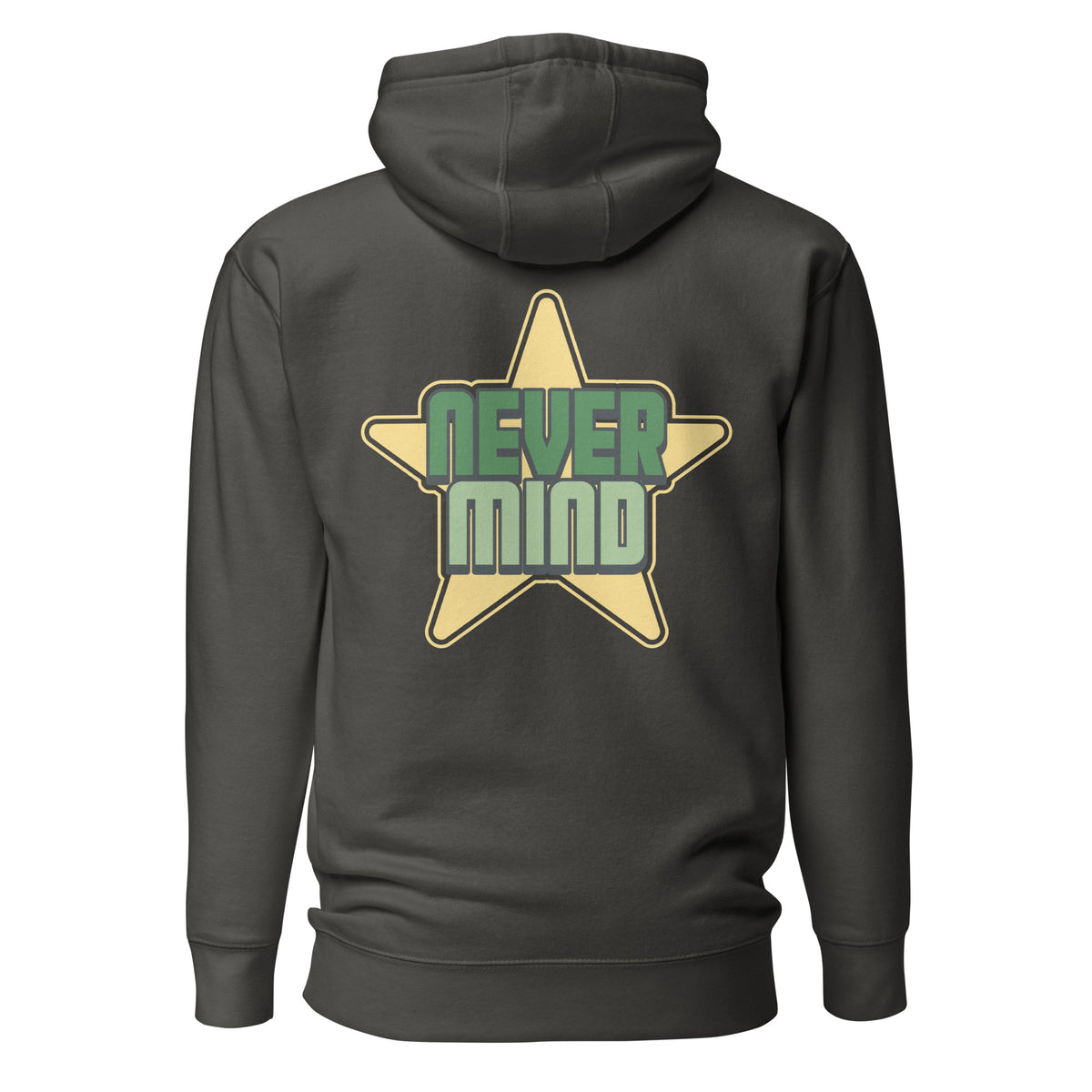 A dark charcoal gray hoodie shown from the back, featuring a large graphic of a gold star with the words 'NEVER MIND' in green and light gray block letters.