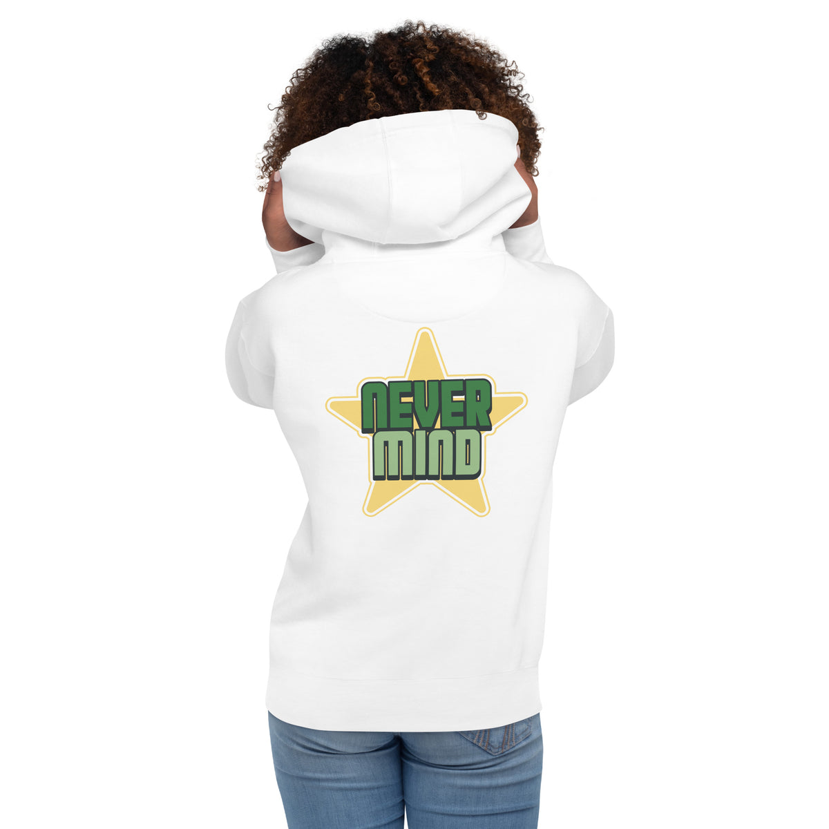 A child shown from the back wearing a white hoodie with a graphic on the back. The graphic features a yellow star with the words 'NEVER MIND' in green and light green block letters.