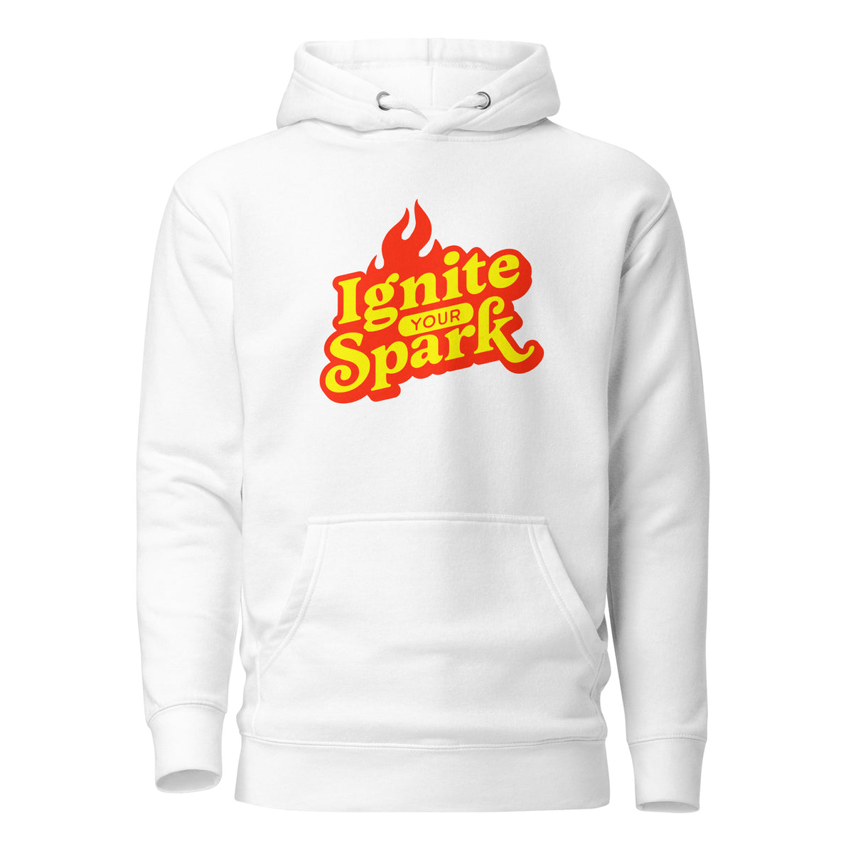 A white pullover hoodie with a front kangaroo pocket and a graphic print on the chest that reads 'Ignite Your Spark' in yellow and red with a flame icon, shown on a plain white background.