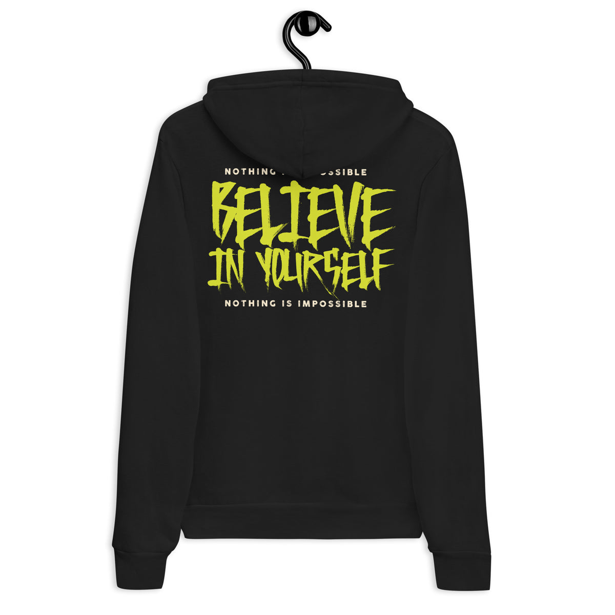 A black hoodie hanging on a black hanger against a plain white background, showing the back of the garment with a large yellow graphic and white text reading 'BELIEVE IN YOURSELF' and 'NOTHING IS IMPOSSIBLE'.