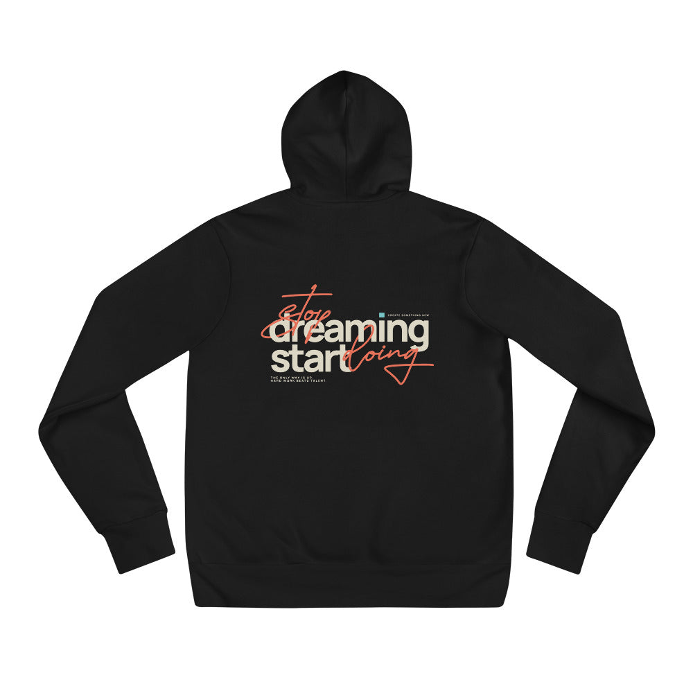 A black long-sleeve hoodie shown from the back, featuring a graphic print on the center with the words 'stop dreaming start doing' in white and orange script.