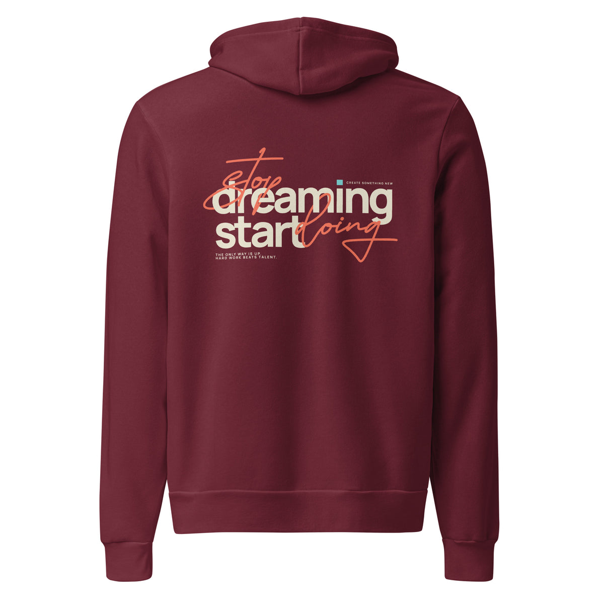 A maroon hoodie shown from the back, featuring a graphic print with the words 'dreaming start' in white and orange script.