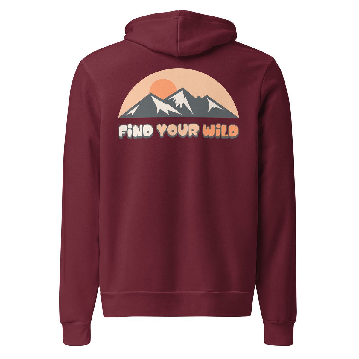 A maroon pullover hoodie shown from the back, featuring a graphic of a mountain range, a sunset, and the text 'FIND YOUR WILD' in a retro style.
