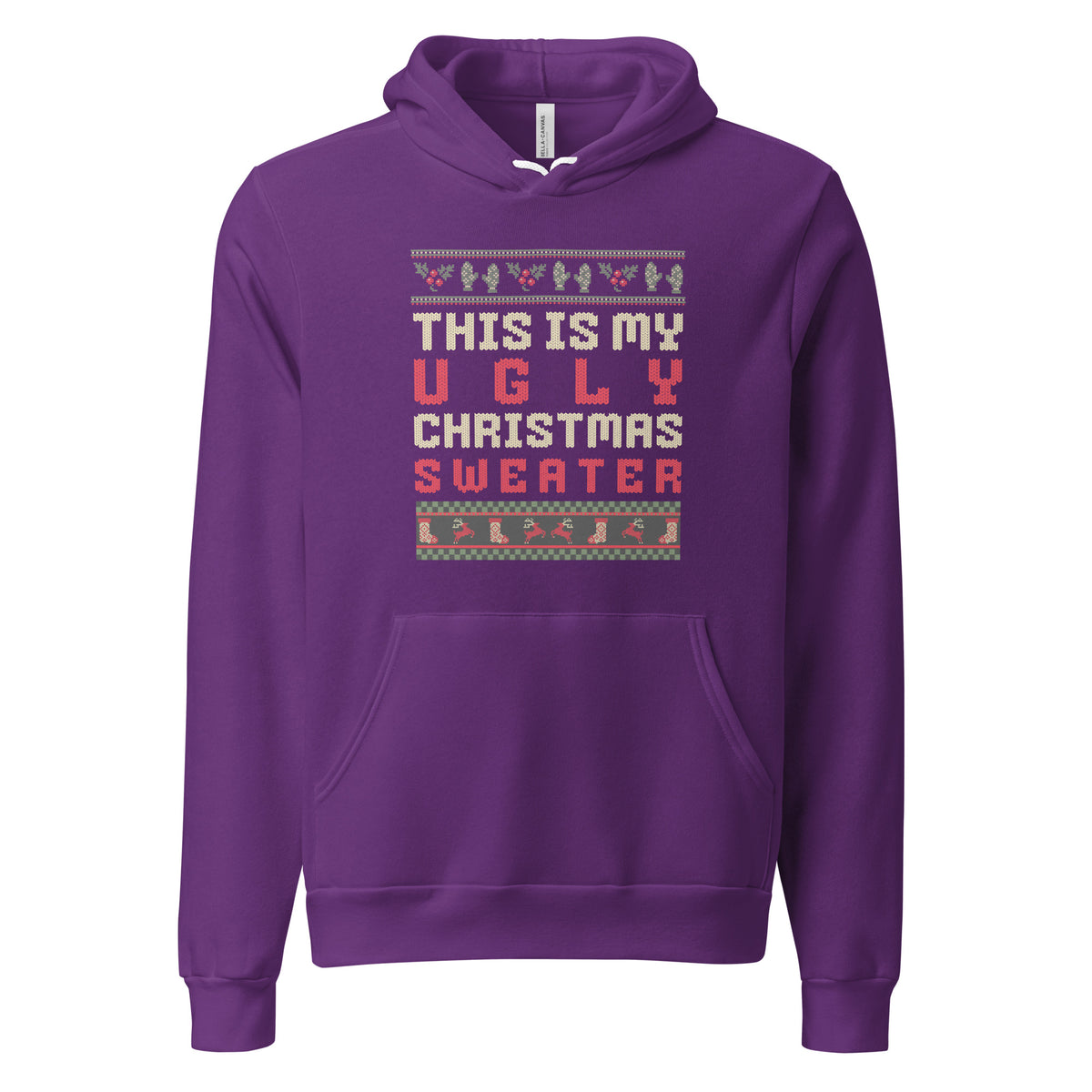 A purple pullover hoodie with a festive Christmas-themed graphic on the chest that reads 'THIS IS MY UGLY CHRISTMAS SWEATER' in white and pink text, framed by patterned holiday borders. The hoodie is shown against a plain white background.