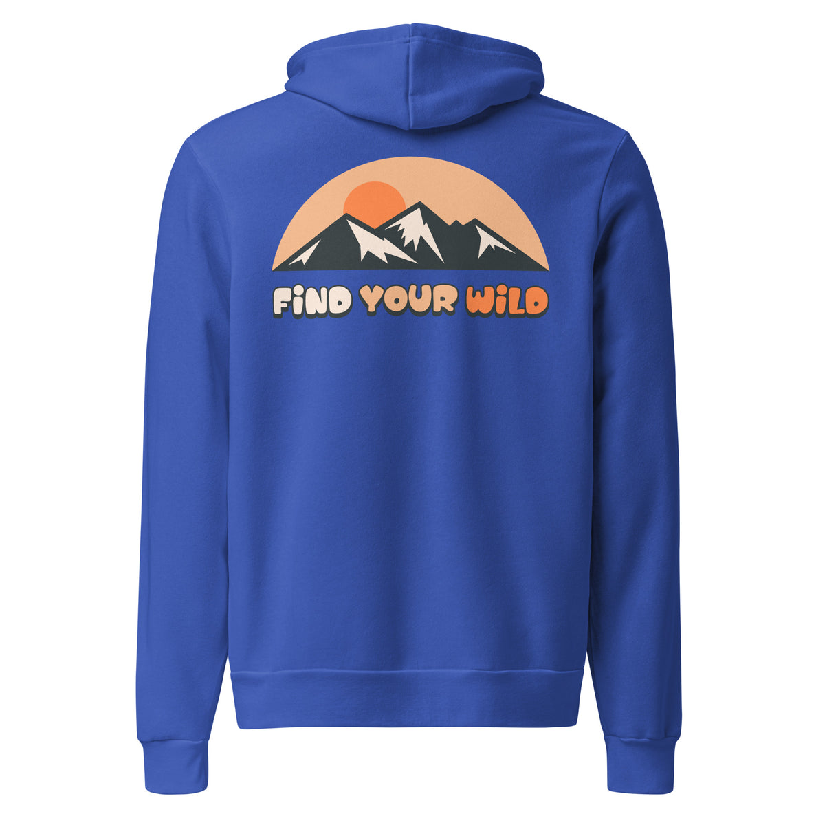 A royal blue hoodie shown from the back, featuring a graphic of a mountain range under a sunset with the text 'FIND YOUR WILD' in orange and white.