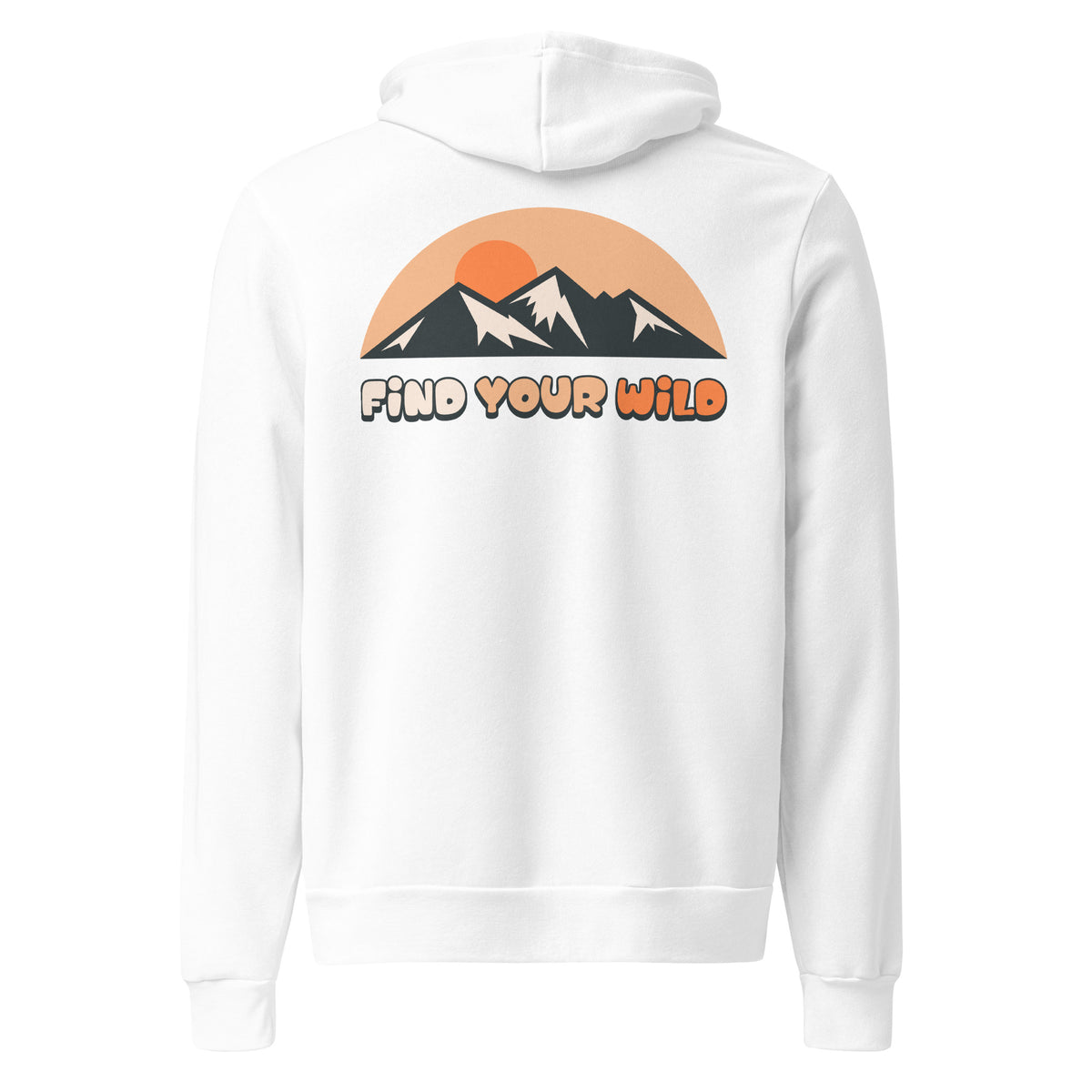 A white pullover hoodie shown from the back, featuring a retro-style mountain and sun graphic with the text 'FIND YOUR WILD' in orange and black.