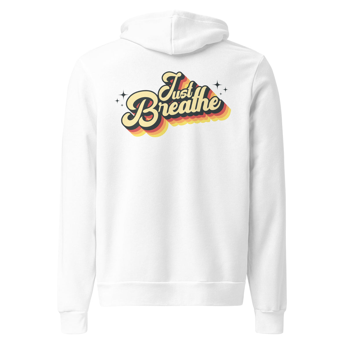 A white pullover hoodie shown from the back, featuring a retro-style graphic that reads 'Just Breathe' in yellow, orange, and red gradient lettering with small star accents.
